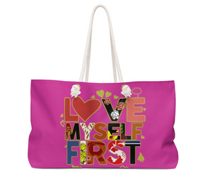 "Love Myself First" Weekender Bag
