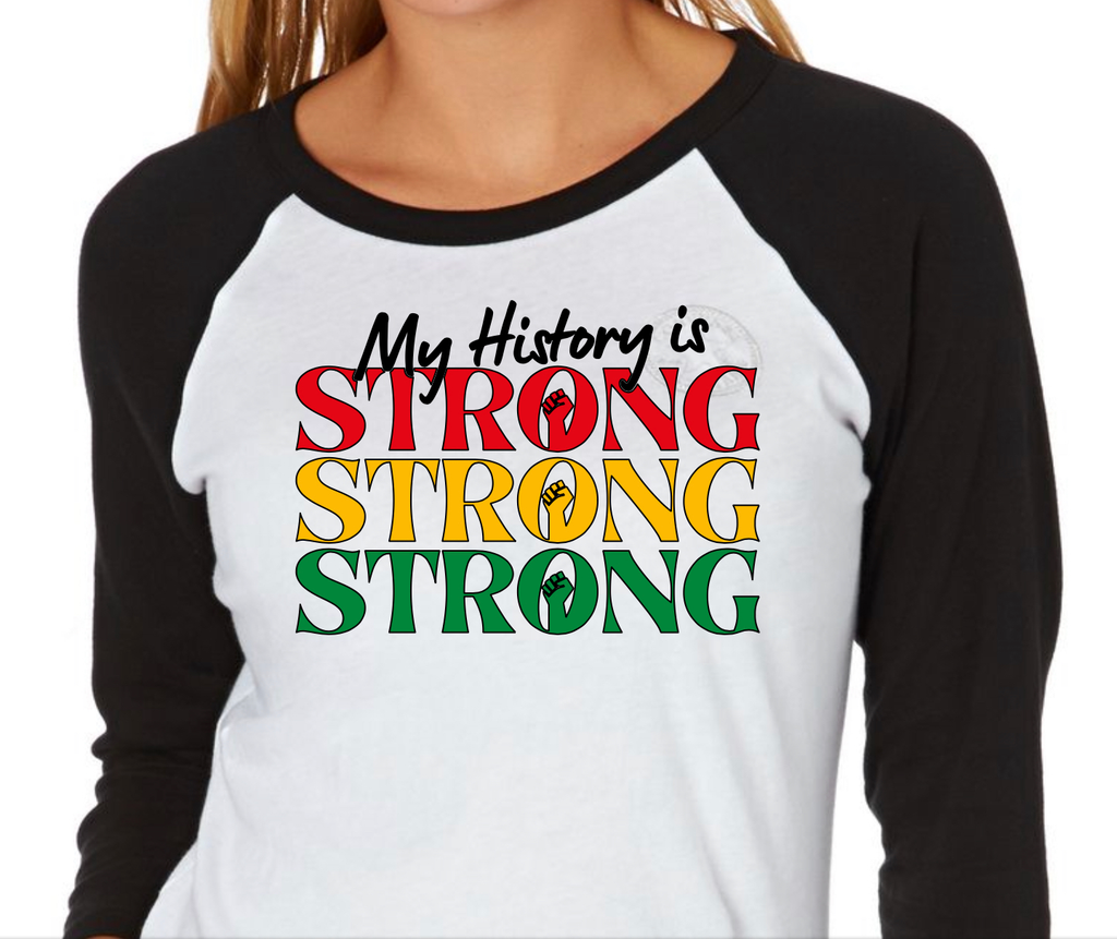My History is Strong